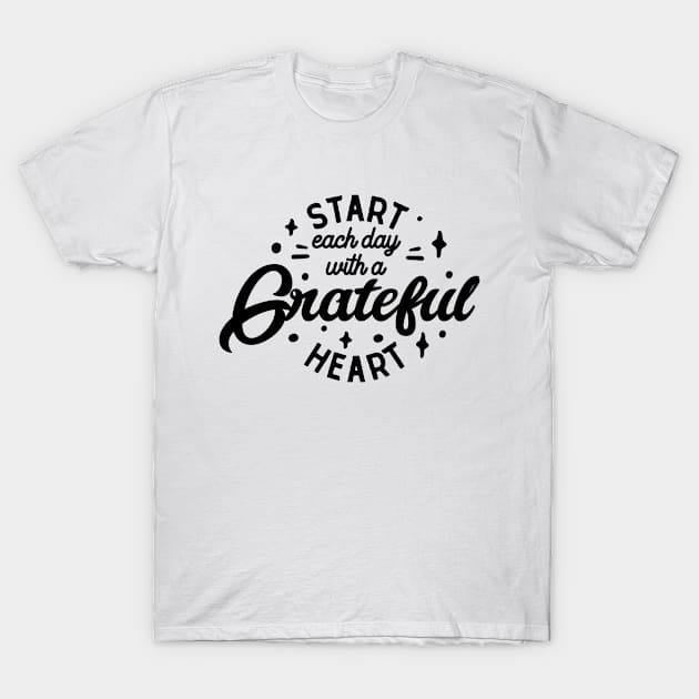 Start each day with a grateful heart - Grateful Heart Sunrise T-Shirt by Vectographers